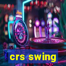 crs swing